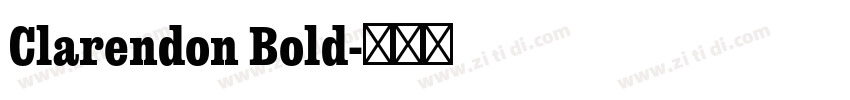 Clarendon Bold字体转换